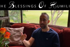 The Blessings Of Humility