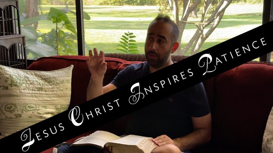 Jesus Christ inspires us with the patience to persevere!