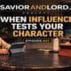 SaviorandLord Podcast Episode #21: “When Influence Tests Your Character” feat. Emanuel