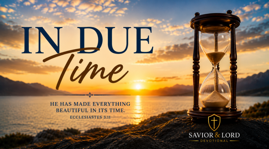 In Due Time