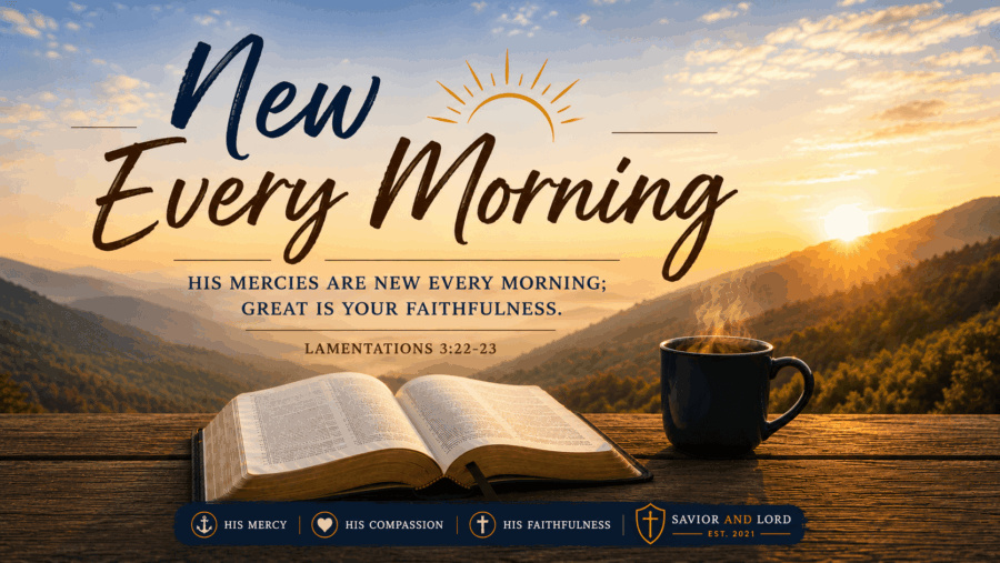 New Every Morning